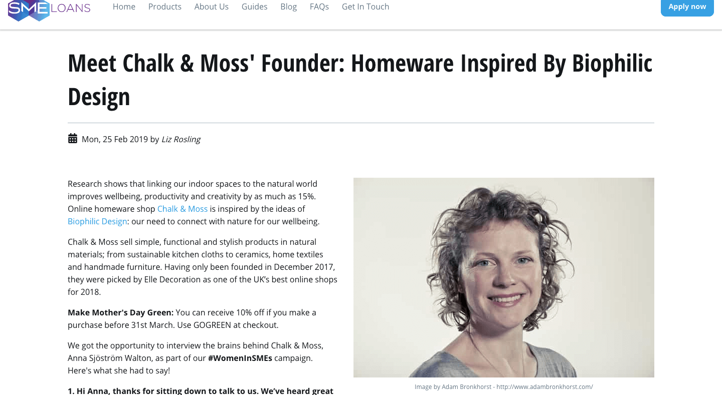 Anna Sjostrom Walton is the founder of Chalk & Moss - sustainable, nature connected homeware shop - www.chalkandmoss.com. SME Loans interviewed her as part of their #WomeninSMEs campaign.